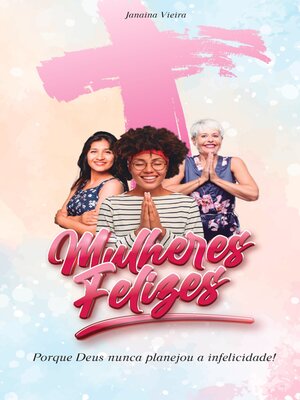 cover image of Mulheres Felizes